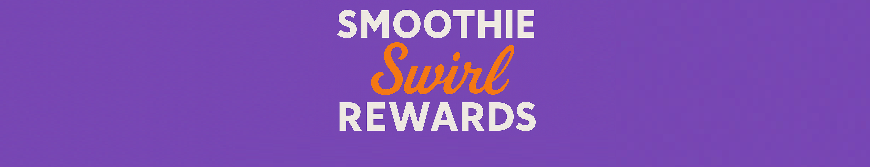 SmoothieSwirl Rewards